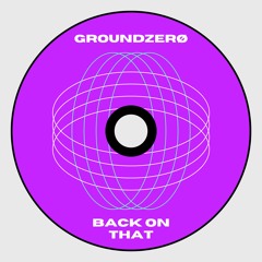 Back On That - Original Mix