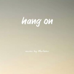 Hang On