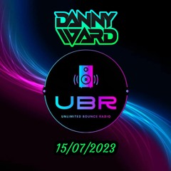 Danny Ward - UBR Radio Mix 16/07/2023