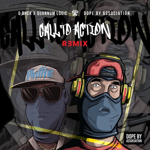 Call To Action (G-Buck & Quannum Logic Remix)