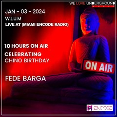 FEDE BARGA  - LIVE JAN 2024 - WLUM AT (MIAMI ENCODE RADIO)