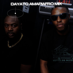 DAYATO AMAPIAFRO MIX VOL. 2