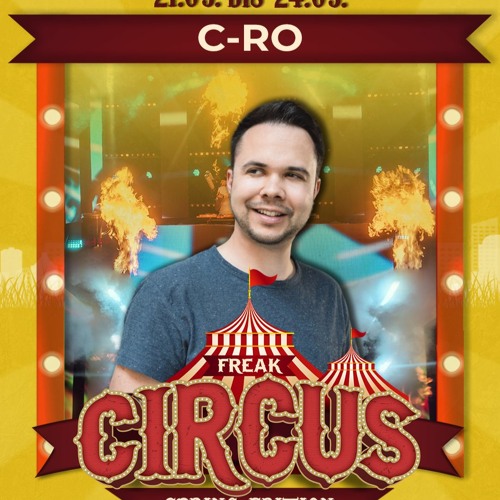 C-Ro @ Freak Circus Livestream (Spring Edition)