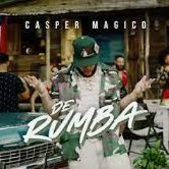 Casper Magico - De Rumba ( Dj Fieras Extend 2022) PREVIA