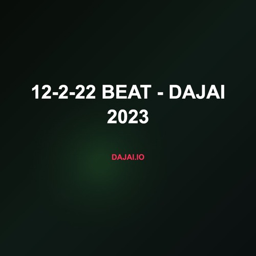 12-2-22 Beat - Dajai 2023