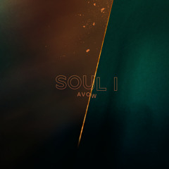 Soul I (Avow)