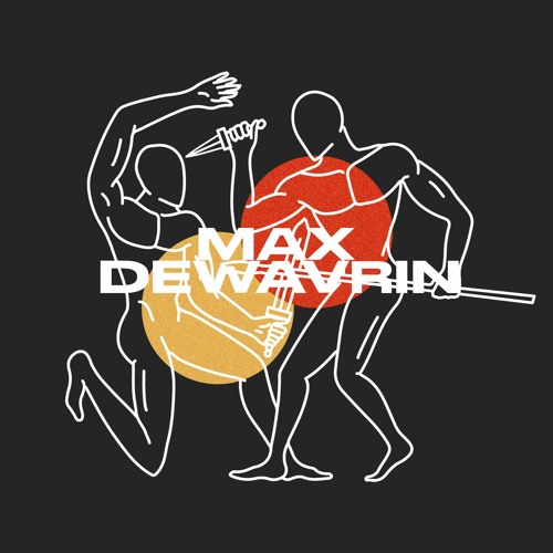 GUEST SERIES : Max Dewavrin