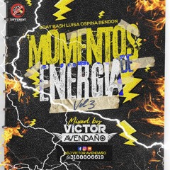 MOMENTOS DE ENERGÍA VOL 3 - VÍCTOR AVENDAÑO DJ - 5/08/2020