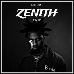 Denzel Curry - Zenith (Miiko. flip)