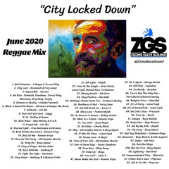 "CITY LOCKED DOWN" JUNE 2020 REGGAE MIX 2 Zions Gate Sound DJ ELEMENT