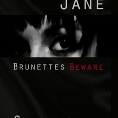 [( Plain Jane: Brunettes Beware by Cristyn West