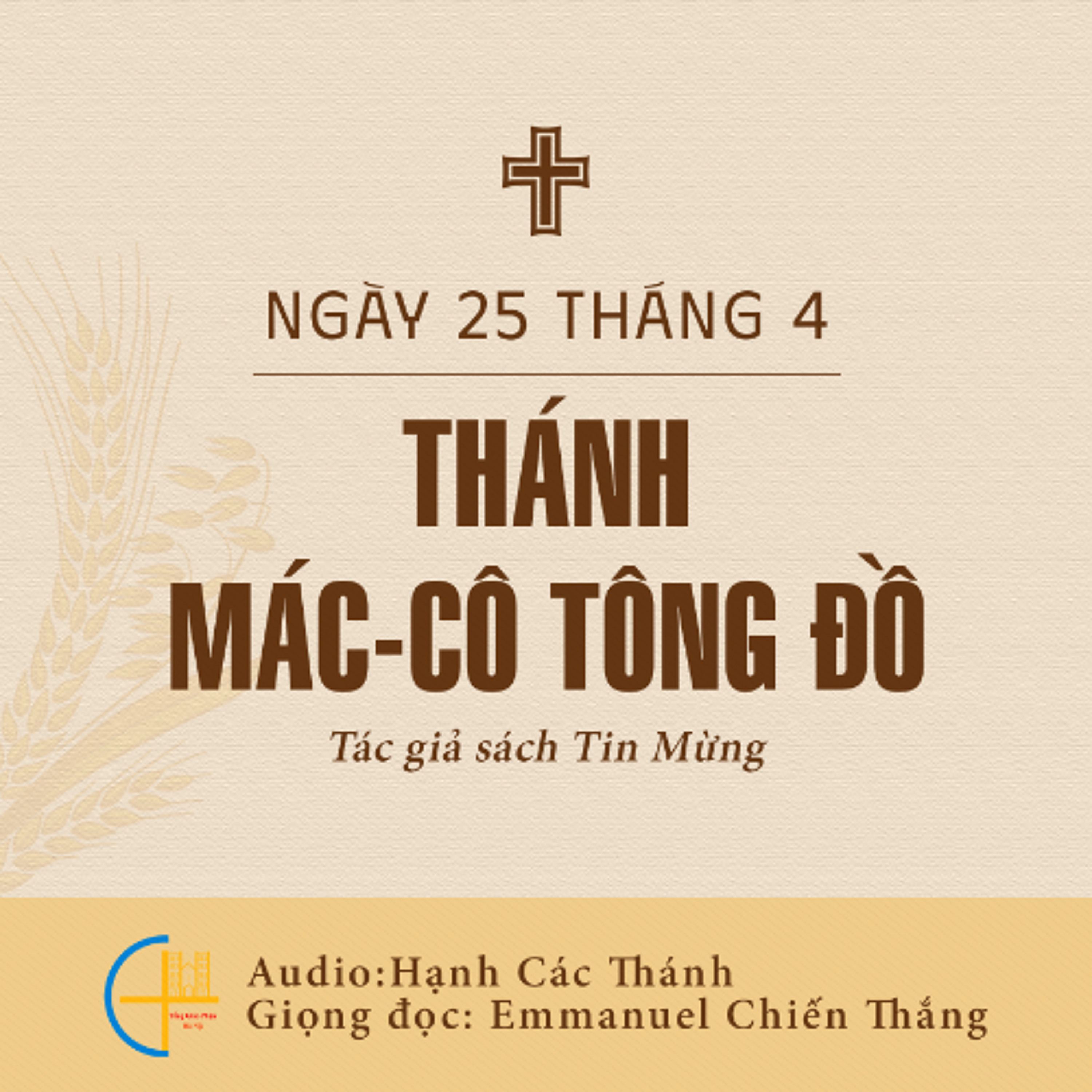 Ngày 25-4: Thánh Mác-cô, Tông đồ