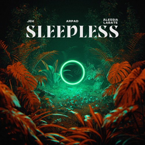 Jeh, Arpad & Alessia Labate - Sleepless