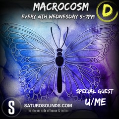 Macrocosm U/ME Guest Mix