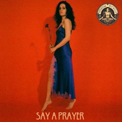 Say A Prayer