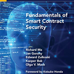 [Free] PDF 📬 Fundamentals of Smart Contract Security by  Richard Ma,Jan Gorzny,Edwar