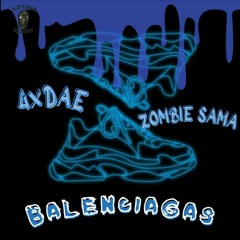 balenciagas Remix ft zombie Sama