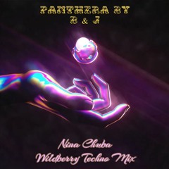 Nina Chuba-Wildberry Techno Mix