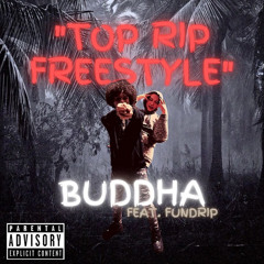 top rip freestyle FEAT.fundrip official audio