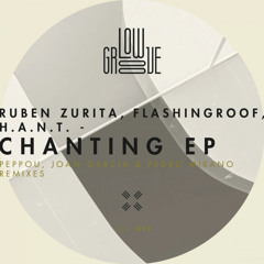 Ruben Zurita,Flashingroof,H.A.N.T-Chanting (Original Mix)