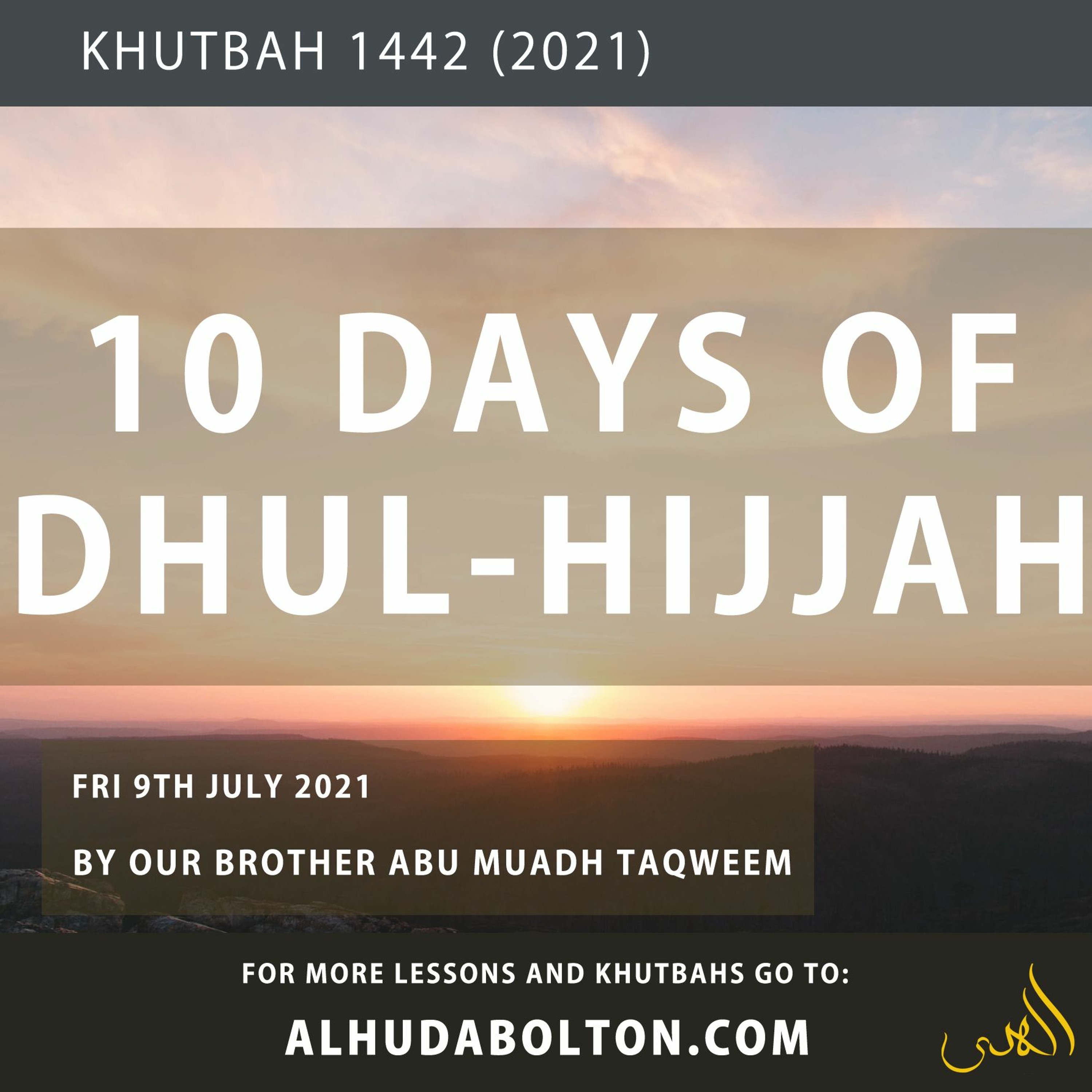 Khutbah 10 Days Of Dhul Hijjah