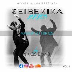 ZEIBEKIKA 2K23 | Mashup Set For DJs | by NIKKOS DINNO