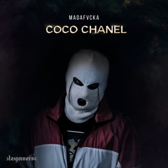Madafvcka - Coco Chanel