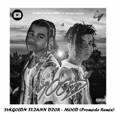 24kGoldn - Mood ft. Iann Dior (Remix)