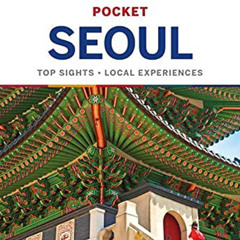 [GET] PDF 📑 Lonely Planet Pocket Seoul 2 (Pocket Guide) by  Thomas O'Malley &  Phill