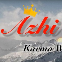 Azhi - Karma Wangyel (prod.buddalhendup)