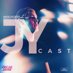 The JY CAST Episode 4 ft. Oscar Jamo