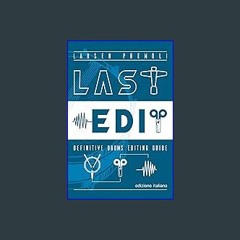 [Ebook] 📚 LAST EDIT: Guida alla gestione delle fasi e dell'editing dei segnali audio (Larsen Premo