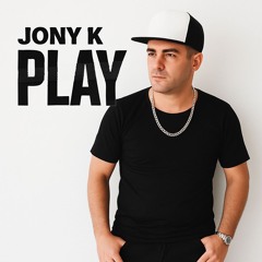 Play - Jony K
