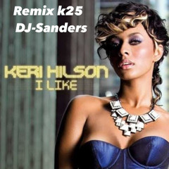 Keri Hilson - I Like (DJ Sanders Remix)(Extended Mix)