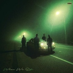 WHEN WE RIDE (Slow & Reverb)- REAL BOSS x BAGGH-E SMG x FARMAAN SMG FULL EP