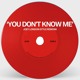 on You Don&#x27;t Know Me [Free Download]