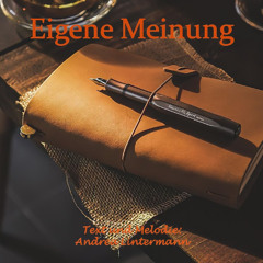 Eigene Meinung