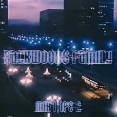 BACKWOODS FAMILY MIXTAPE 2