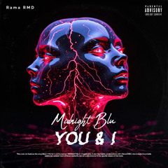 ♫ Midnight Blu - You & I