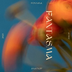 Pontana - 'Fantasma' (Original Mix)