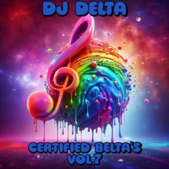 DJ Delta - Certified Belta's Vol 7 (free download enabled)