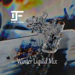 Deep Field Winter Liquid Mix [FREE DOWNLOAD]