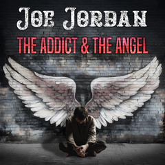 The Addict & The Angel