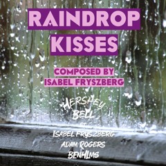 Raindrop Kisses