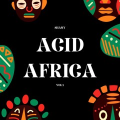 Shamy - Acid Africa - vol.2