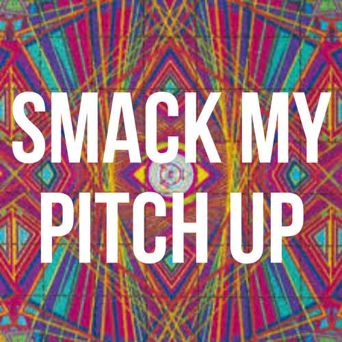 Jimmy - Smack My Pitch Up
