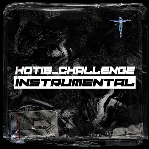 [ HOT16 CHALLENGE INSTRUMENTAL ]