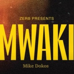 Zerb - Mwaki (Mike Dokos Edit) FREE DOWNLOAD