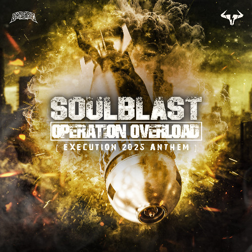 Soulblast - Operation Overload (Execution 2025 Anthem)