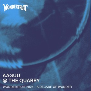 AAGUU — The Quarry — Wonderfruit 2025